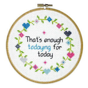 Today No More Cross Stitch Pattern