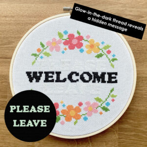 Welcome (Please Leave) Cross Stitch Kit