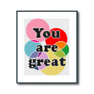 You Are Great Cross Stitch Pattern